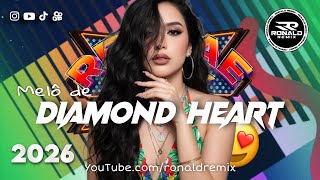 MELÔ DE  DIAMOND HEART - REGGAE REMIX 2026 - REGGAE INTERNACIONAL - EXCLUSIVO @RONALDREMIX