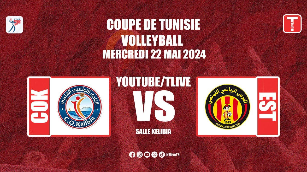 COK VS EST  /  مباشر مباراة نصف نهائي الكأس في الكرة الطائرة  بين الاولمبي القليبي والترجي الرياضي