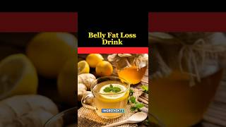 Belly Fat Loss Drink Its Ingredients
