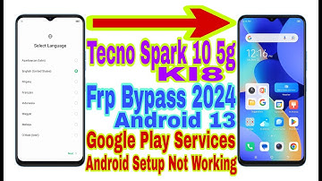 Tecno Spark 10 5g (KI8) Android 13 Frp Bypass/Apps Not Working |New Trick 2024| No Pc/Reset Frp Lock