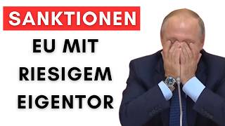 DARUM lacht sich Putin über die LÄCHERLICHEN EU-Sanktionen kaputt!