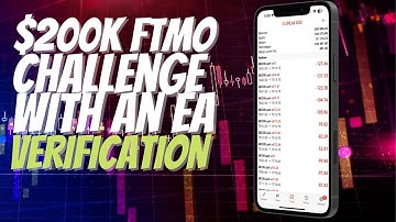 $200K FTMO CHALLENGE WITH AN EA - VERIFICATION PART 1...BAD START!!