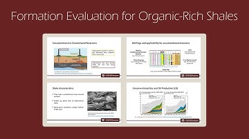 Formation Evaluation for Organic-Rich Shales