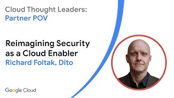 Reimagining Security as a Cloud Enabler