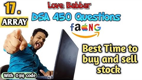 Best time to buy and sell stock |Q.17| Love Babbar DSA 450 Questions | leetcode | Er Sahil ka Gyan