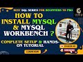 LEC-3 | How to Install MySQL & MySQL Workbench | Complete Setup & Hands-On Tutorial
