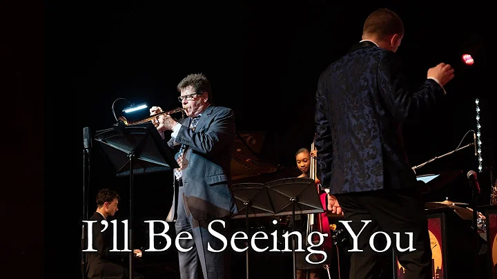 I'll Be Seeing You | feat. Wayne Bergeron | Night ...