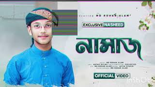 Namaz ।। নামজ ।। Md Rohan Alam ।। Quirento Music Islamic