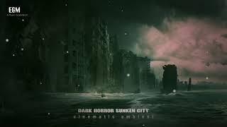 Cinematic Ambient Music - Dark Horror Sunken City By Ender Güney Resimi