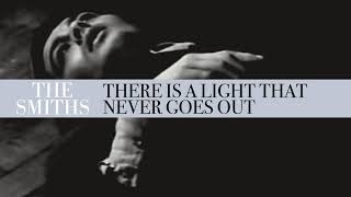 Video thumbnail of "The Smiths - There Is A Light That Never Goes Out (Official Audio)"