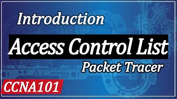Access Control List Explained in Cisco Packet Tracer | Cisco Packet Tracer Tutorial
