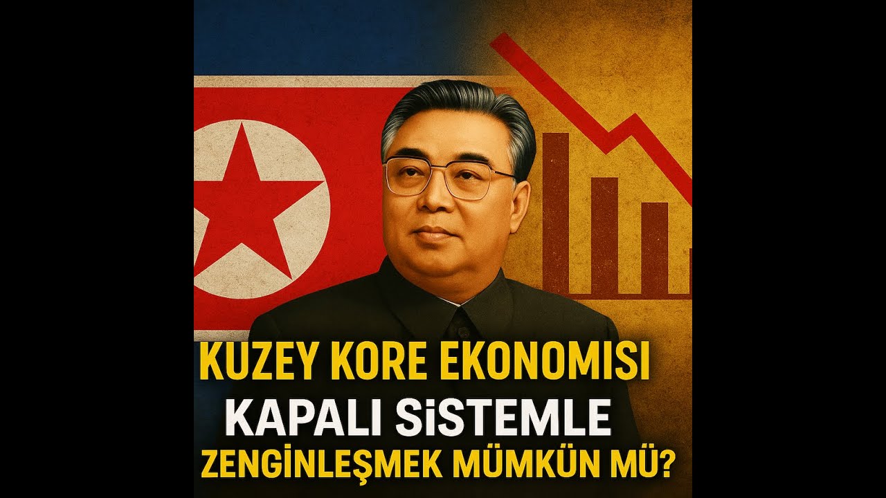 Kuzey Kore Ekonomisi: Kapalı Sistemle Zenginleşmek Mümkün mü? Juche'nin Yükselişi ve Çöküşü!