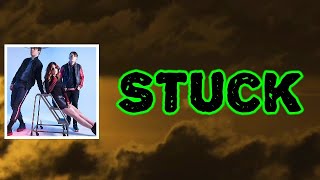 Echosmith - Stuck (Lyrics)