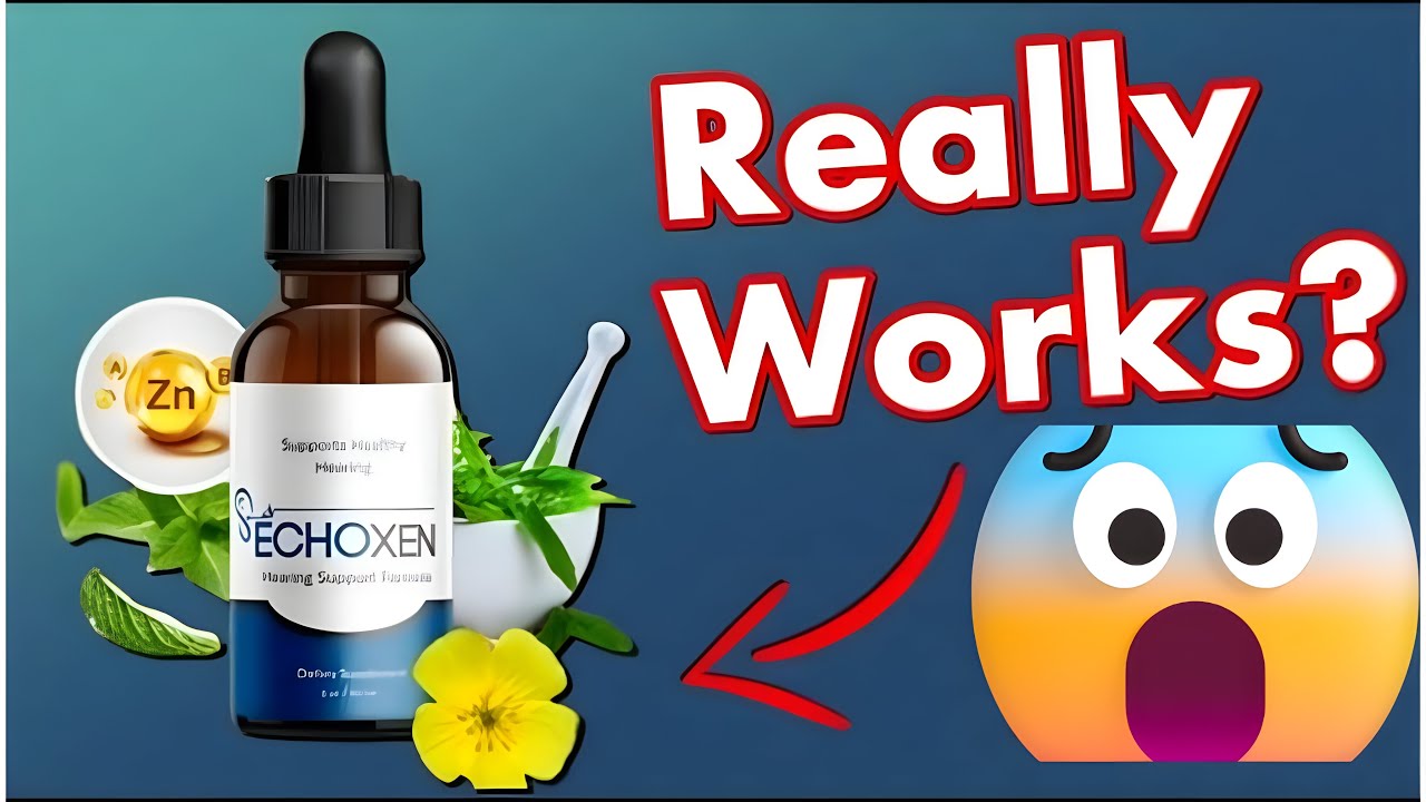 EchoXen Review: Does This Natural Ear Drop Really Improve Hearing?