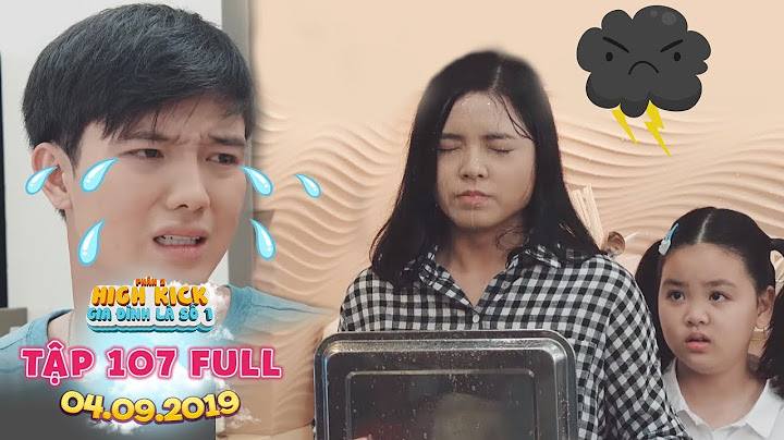 Gia đình là số 1 Phần 2|tập 107 full:Trạng Nguyên miễn cưỡng tổn thương Tâm Ý để "bịt miệng" Lam Chi