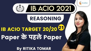 9:30 AM - IB ACIO 2021 | Reasoning by Ritika Tomar | IB ACIO Target 20/20
