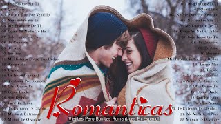 Baladas Romanticas 2022 ♥♥ Baladas Romanticas 80 90 ♥♥ Canciones Románticas en Español de los 80 90