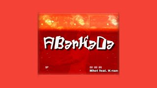 Mhot - ABarKaDa feat. K-Ram (Official Lyric Video) [prod. by Tatz Maven]
