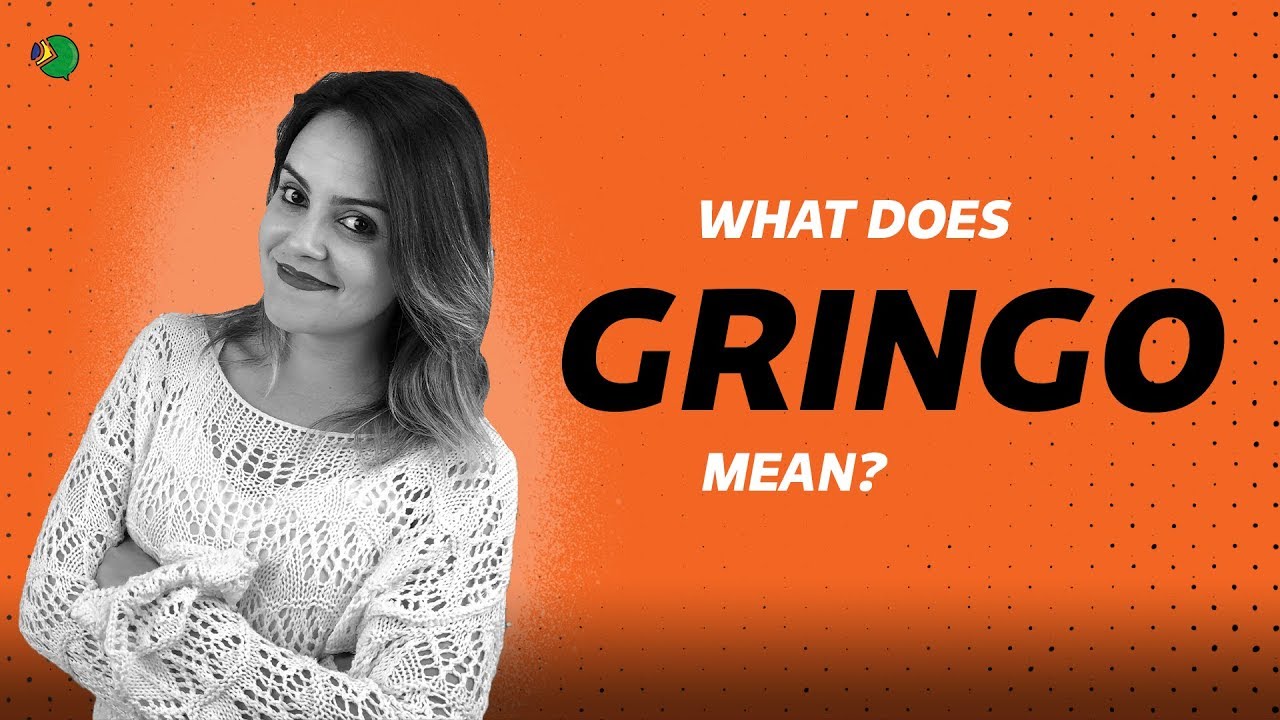 What Does Gringo Mean Learn Portuguese YouTube