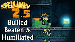 Fist Fights, Humiliation and Horny Side-Eye [Spelunky 2.5]