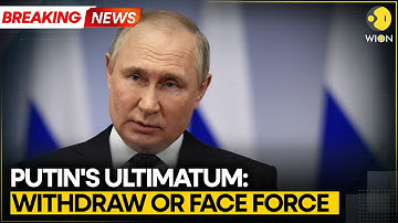 BREAKING: Russian President Putin Says Fighting Will Stop When Ukraine Withdraws | WION