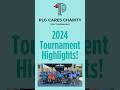 PLG Cares 2024 Tournament Highlights