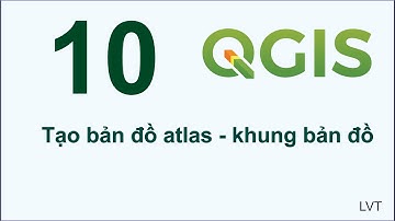 Tạo bản đồ atlas   khung bản đồ