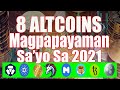 WHY I INVEST IN CRYPTO - 8 Altcoins Na Magpapayaman Sayo Sa 2021, ALAMIN! + 50 Prepaid Load Giveaway