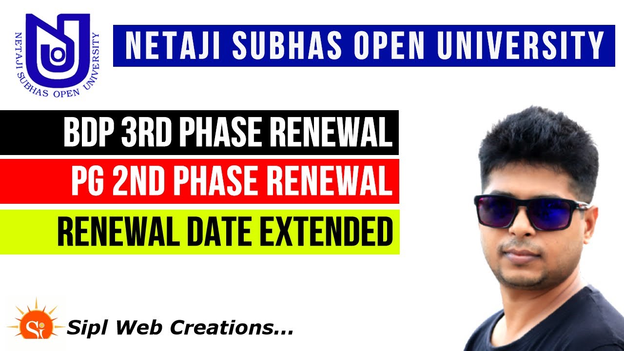 BDP RENEWAL & PG RENEWAL 2021 Date Extended | Netaji Subhas Open University | BDP & PG Renewal News