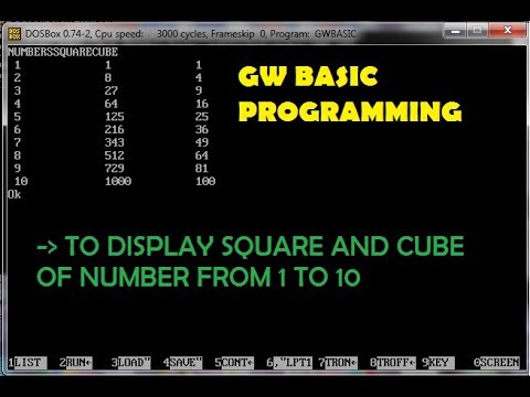 DISPLAY SQUARE AND CUBE OF NUMBER FROM 1 to 10 USING GW BASIC