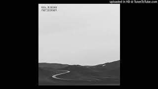 Download Lagu Sol Rising - The Journey MP3