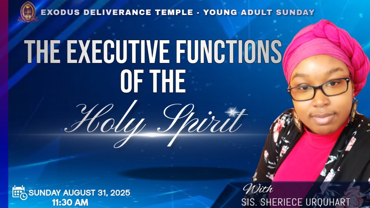 The Executive Functions of The Holy Spirit - LIVE Sunday Online Service - August 31, 2025