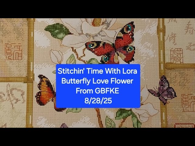 Stitchin' Time With Lora Butterfly Love Flower Stamped Cross