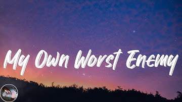 Lit - My Own Worst Enemy (Lyrics)