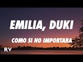 Emilia & Duki - Como Si No Importara (Letra/Lyrics)