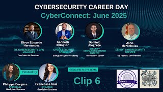 CyberConnect June - Panel 1: Cybersecurity Professionals in Practice Clip 6