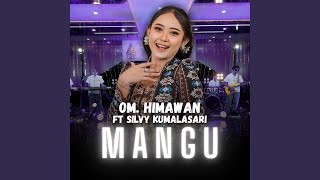 Download Lagu Mangu (feat. OM Himawan)