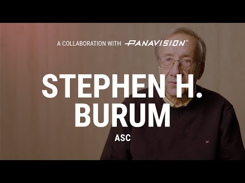 A Collaboration with Panavision: Stephen H. Burum, ASC