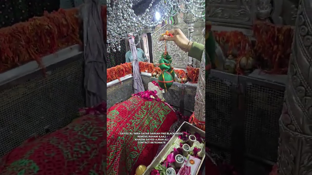 SAIYED ALI MIRA DATAR DARGAH PAR KISIBHI PROBLEM SOLUTION CHAIYE HO TO KHADIM CONTENT:987924 6678