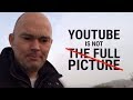 What you see on YouTube is NOT the full picture