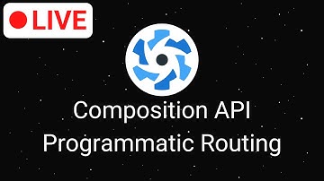 Live - Quasar Composition API Programmatic Routing