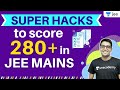 JEE Mains 2021: Superhacks to Score 280+ | Unacademy JEE | Ashwani Tyagi