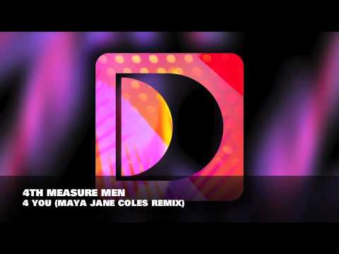 4th Measure Men - 4 You (Maya Jane Coles Remix)