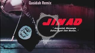 Qasidah Remix  - Jihad  -  2024