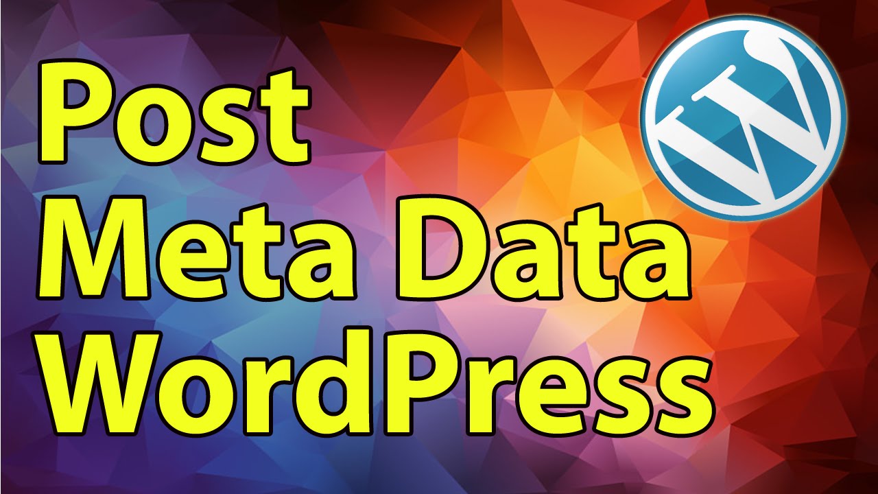 Wordpress Development Tutorial: Post Meta Data - YouTube