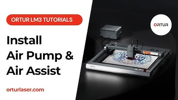 Ortur LM3 Tutorial | How to Install Air Pump and Air Assist on Laser Master 3
