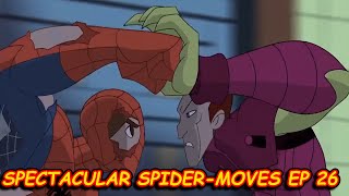Spectacular Spider Moves Ep 26 The Final