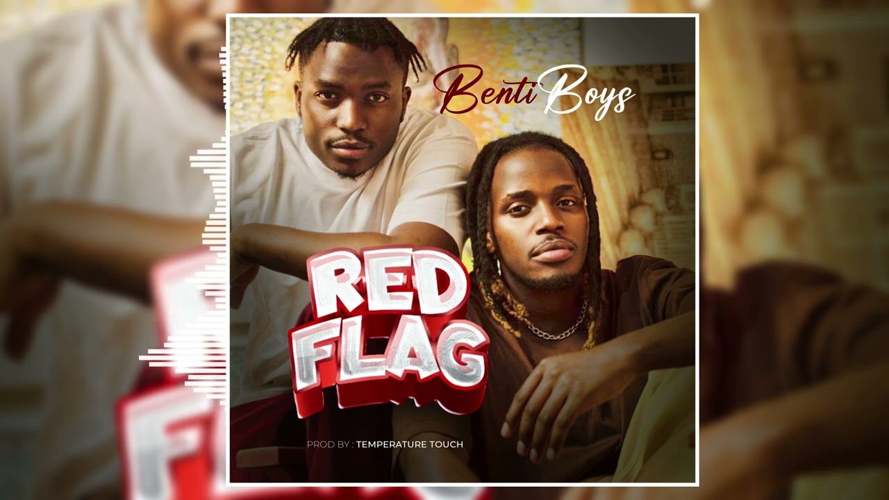 Guarda Bentiboys Africa 🌍 _RED FLAG (OFFICIAL AUDIO) su YouTube Guarda Bentiboys Africa 🌍 _RED FLAG (OFFICIAL AUDIO) su YouTube