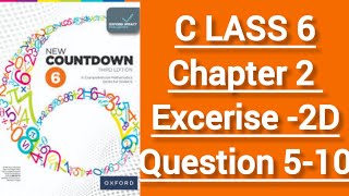 Countdown 6 chapter 2| Exercise 2D | Questions 5-10| Oxford third Edition #maths#new Wealth