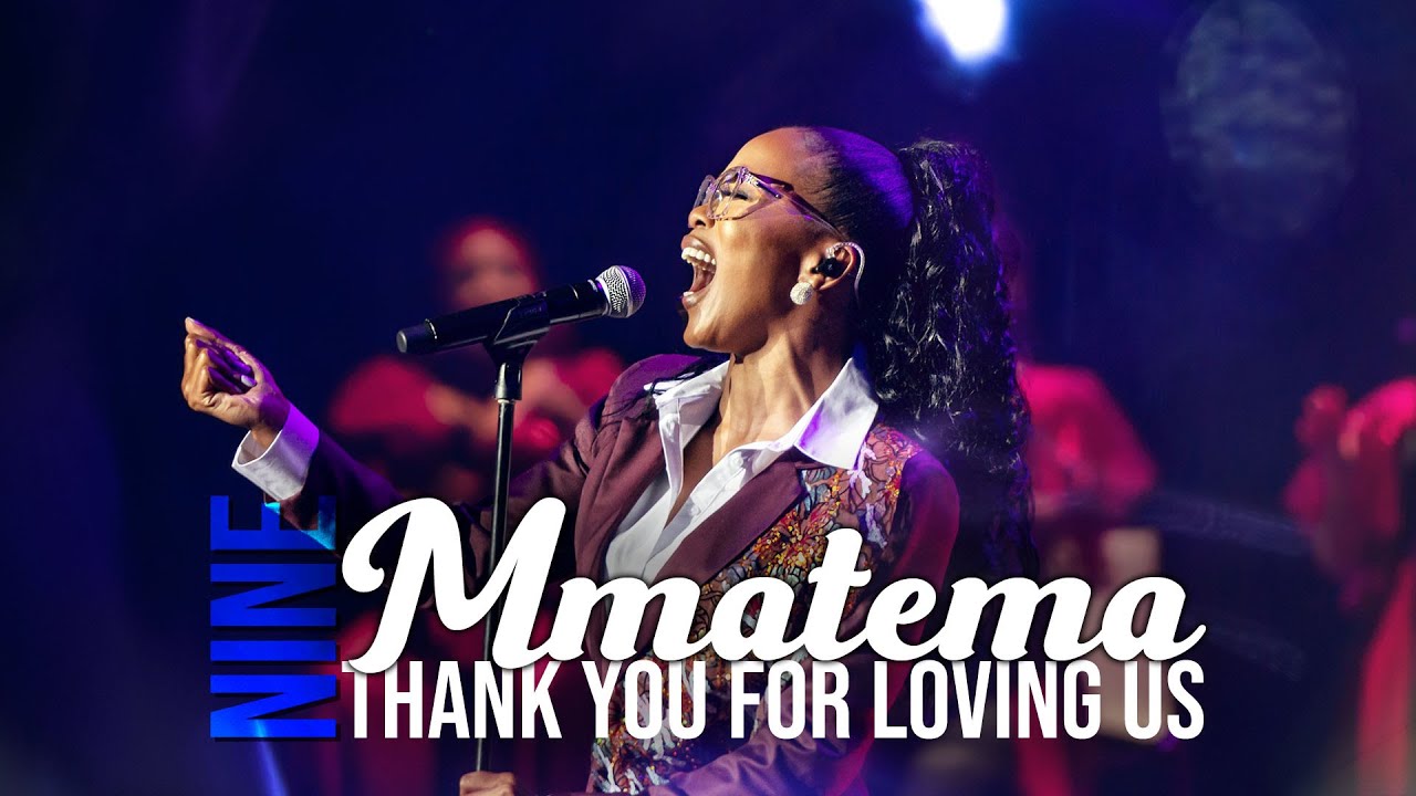 Thank you for Loving us  Spirit Of Praise 9 ft Mmatema